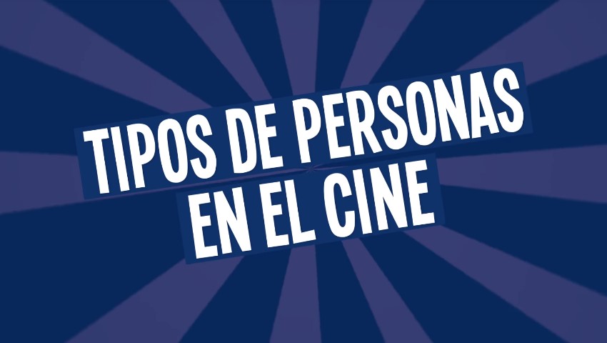 “Tipos de personas en el cine” lo nuevo de Woki Toki