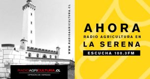 Radio Agricultura ahora está en La Serena