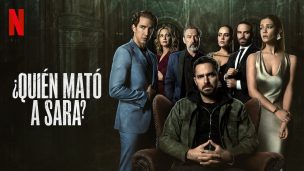 ¿Quién mató a Sara?: Revelan trailer y su fecha de estreno de segunda temporada