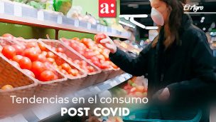 Nuevas tendencias en consumo de alimentos en el escenario mundial y nacional postcovid