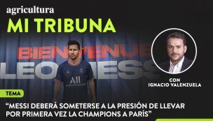 [Video] Columna de Ignacio Valenzuela: “Messi deberá someterse a la presión de llevar por primera vez la Champions a París”