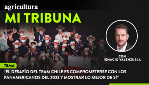 [Video] Columna de Ignacio Valenzuela: “El desafío del Team Chile es mostrar lo mejor de sí en los Panamericanos del 2023”