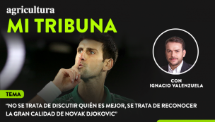 [Video] Columna de Ignacio Valenzuela: “No se trata de discutir quién es mejor, se trata de reconocer la gran calidad de Novak Djokovic”