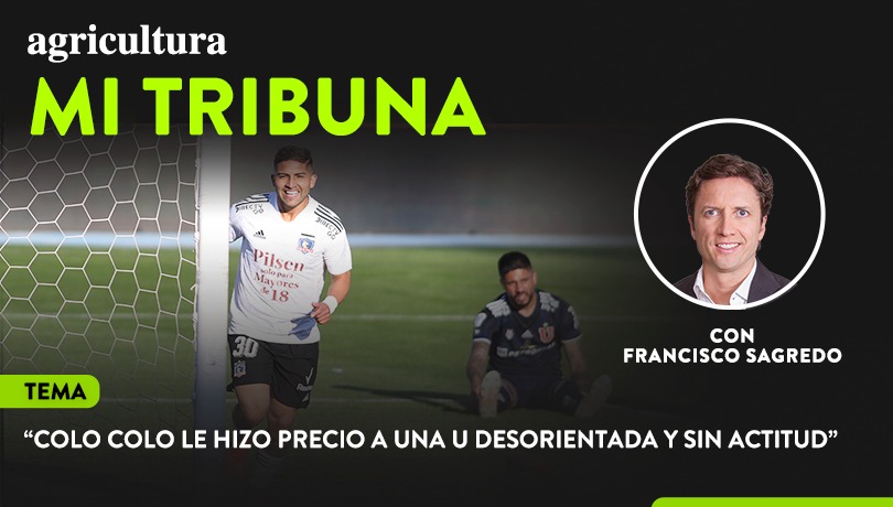 [Video] Columna de Francisco Sagredo: “Colo Colo le hizo precio a una U desorientada y sin actitud”