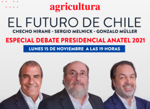 Checho Hirane, Sergio Melnick y Gonzalo Müller analizarán el debate presidencial Anatel en 