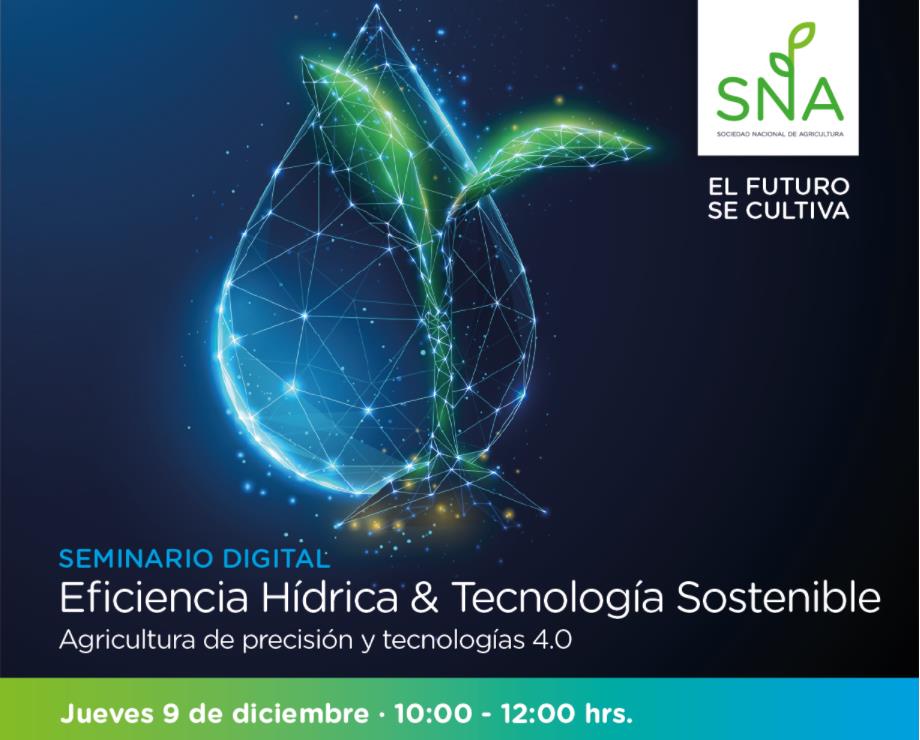 SNA organiza seminario Digital: Eficiencia hídrica & tecnología sostenible