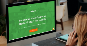 Webinar gratuito explicará en detalle todos los cambios de la Operación Renta 2022