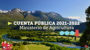 Ministerio de Agricultura presenta balance, avances y desafíos para el agro en su Cuenta Pública Participativa 2021-2022 