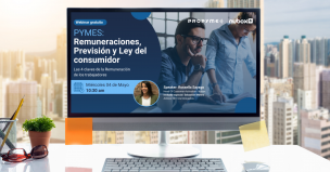 Nubox y ProPyme organizan webinar para conocer todo sobre las remuneraciones y previsiones de los trabajadores