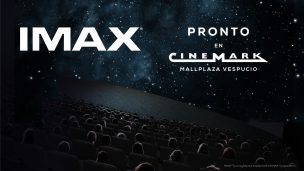 Cinemark anuncia la llegada de su primera sala IMAX: Estará ubicada en el Mallplaza Vespucio