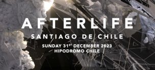 Afterlife llega a Chile el próximo 31 de diciembre: preventa de entradas ya está disponible