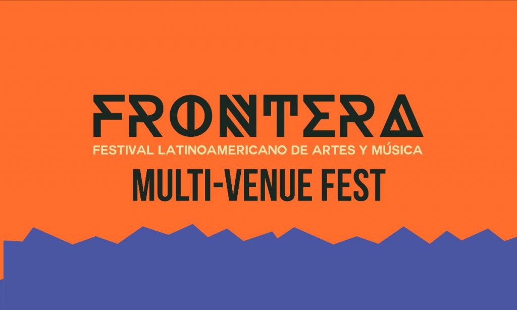 Frontera 2023 tendrá una nueva locación para el show final