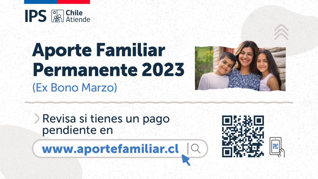 Aporte Familiar Permanente: Cerca de 20 mil familias aún no retiran el beneficio