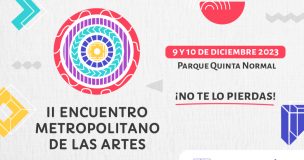 II Encuentro Metropolitano de las Artes se realizará el 9 y 10 de diciembre: Conoce los detalles