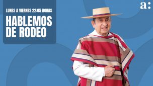 Hablemos de Rodeo Viernes 27 Diciembre 2024.