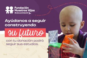 Campaña Vuelta a Clases: Buscan aportes para asegurar educación de calidad de niños con cáncer