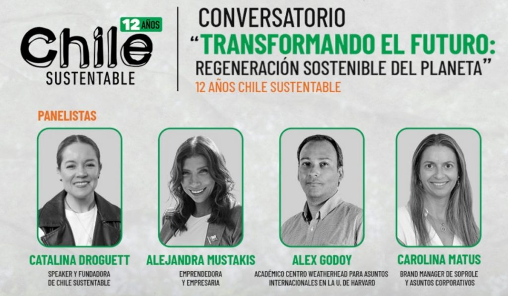 Chile Sustentable celebra sus 12 años con el conversatorio “Transformando el futuro: regeneración sostenible del planeta”