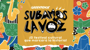 “Subamos la voz”: el festival cultural de Greenpeace anuncia sus primeros artistas confirmados