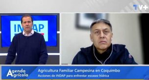 Agenda Agrícola: Director de INDAP Coquimbo aborda medidas ante sequía en la región