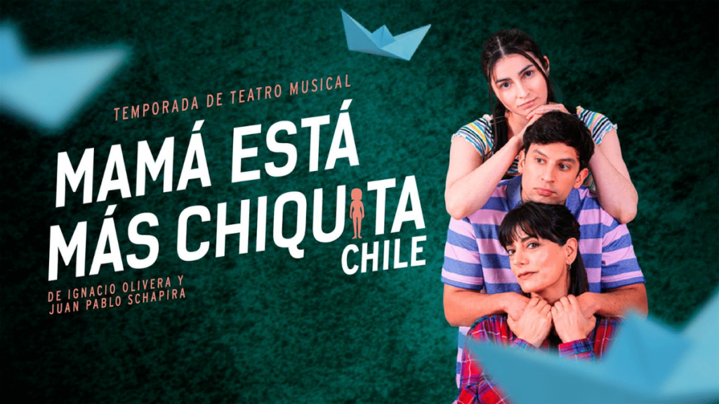 “Mamá está más chiquita”, el exitoso musical internacional que llega a Chile: Dónde, cuándo y venta de entradas
