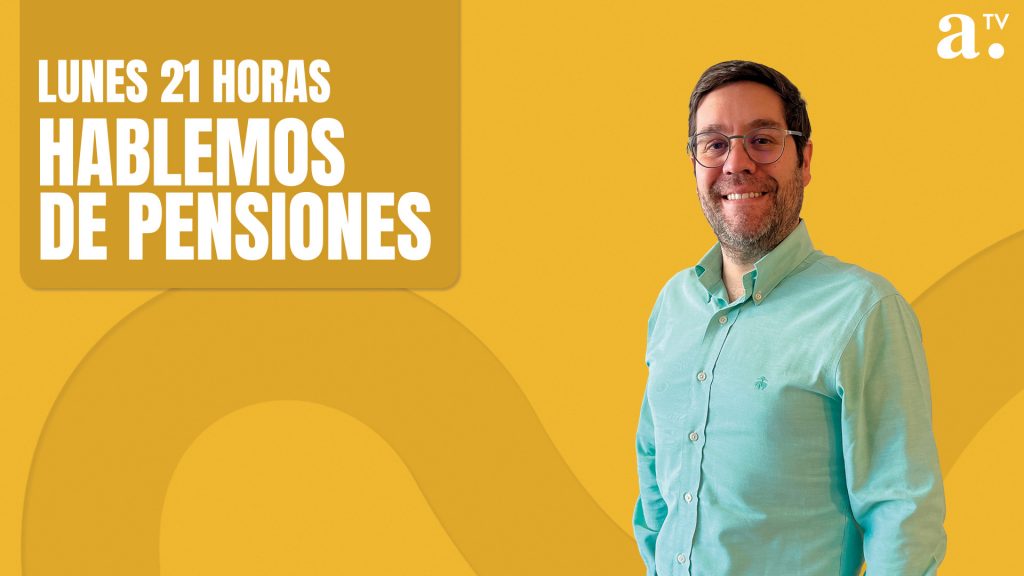 PODCAST - Hablemos de Pensiones