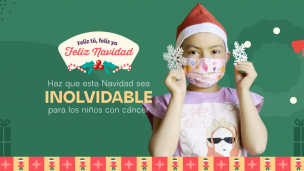 Campaña navideña busca transformar vidas de niños, niñas y adolescentes con cáncer y sus familias