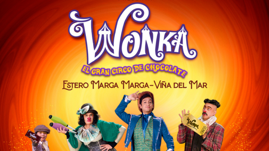 La Magia Dulce de Wonka Llega a Viña del Mar: Un Espectáculo Imperdible para las Familias este Verano 2025