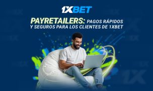 PayRetailers: pagos seguros y rápidos para clientes de 1xBet