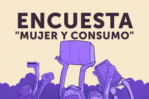 SERNAC lanza encuesta para detectar dificultades de consumo que afectan a las mujeres