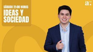 Ideas y Sociedad Sábado 22 Noviembre 2025.
