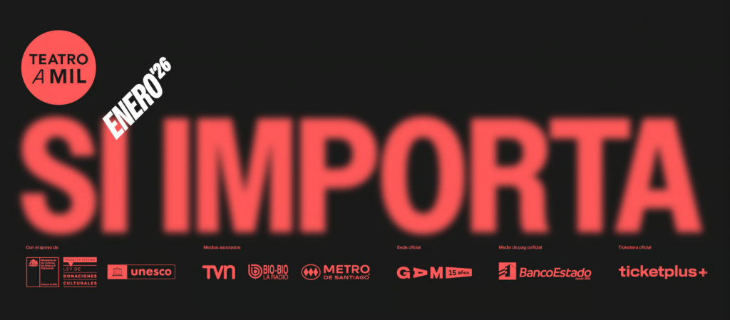 Teatro a Mil 2026: La 33ª edición del festival llega a todo Chile con más de 200 funciones