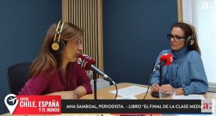 Ana Samboal analiza el debilitamiento de la clase media en nuevo capítulo de Entre Chile, España y el Mundo