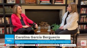 Carolina García llama a derribar barreras culturales para avanzar en la inclusión de personas con discapacidad
