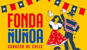 Fonda “Corazón de Chile” en Ñuñoa: conoce fechas, entradas y actividades para celebrar el 18