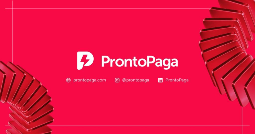 ProntoPaga: infraestructura de pagos para crecer en Latinoamérica